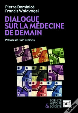 Capa do artigo Dialogue Sur La Médecine De Demain : Préface De Ruth Dreifuss