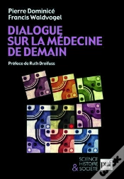 Capa do artigo Dialogue Sur La Médecine De Demain : Préface De Ruth Dreifuss