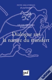 Dialogue Sur La Nature Du Transfert (2e Édition)