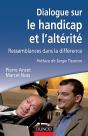 Dialogue Sur Le Handicap Et L'Altérité ; Ressemblances Dans La Différence - Preview