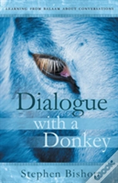 Dialogue With A Donkey