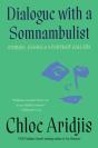 Dialogue With A Somnambulist - Preview