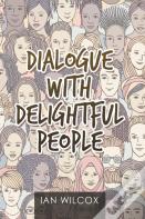 Dialogue With Delightful People