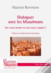 Capa do artigo Dialoguer Avec Les Musulmans : Une Cause Perdue Ou Une Cause À Gagner ?