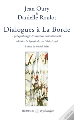 Capa do artigo Dialogues À La Borde ; Psychopathologie Et Structure Institutionnelle ; En Hyperfocale