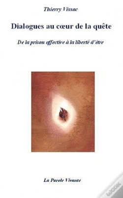 Capa do artigo Dialogues Au Coeur De La Quete, De La Prison Affective A La Liberte De L'Etre