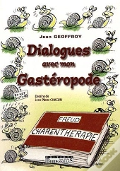Dialogues Avec Mon Gastéropode