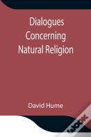 Dialogues Concerning Natural Religion