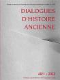 Dialogues D'Histoire Ancienne, N° 48-1/2022 - Preview
