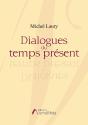 Dialogues Du Temps Présent - Preview