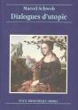 Dialogues D'Utopie - Preview