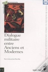 Dialogues Militaires Entre Anciens Et Modernes
