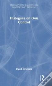 Dialogues On Gun Control