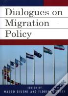 Dialogues On Migration Policy