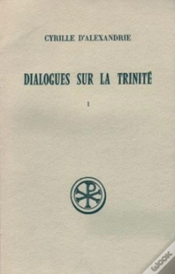 Capa do artigo Dialogues Sur La Trinité Tome 1