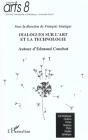 Dialogues Sur L'Art Et La Technologie ; Autour D'Edmond Couchot - Preview