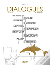 Dialogues Tome 2 : Bis Repetita