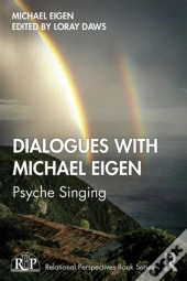 Dialogues With Michael Eigen