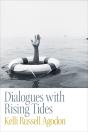 Dialogues With Rising Tides - Preview