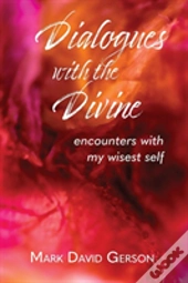 Dialogues With The Divine