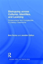 Dialoguing Across Cultures, Identities, And Learning - Preview