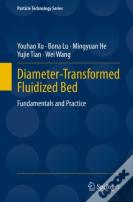 Diameter-Transformed Fluidized Bed