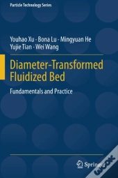 Diameter-Transformed Fluidized Bed