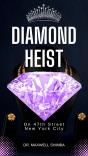 Diamond Heist - Preview