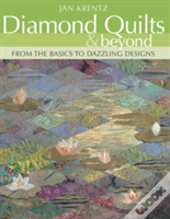 Diamond Quilts And Beyond