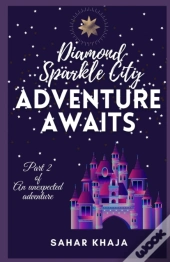 Diamond Sparkle City - Adventure Awaits