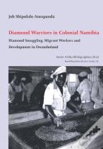 Diamond Warriors In Colonial Namibia