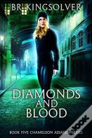 Diamonds And Blood