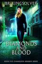 Diamonds And Blood - Preview