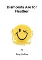 Diamonds Are For Heather - Preview