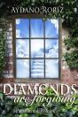 Diamonds Are Forgiving - Preview