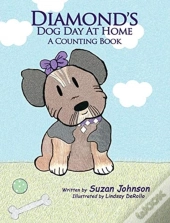Diamond'S Dog Day At Home