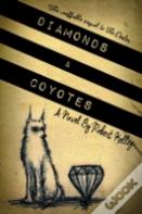 Diamonds & Coyotes