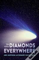 Diamonds Everywhere