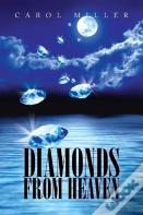 Diamonds From Heaven