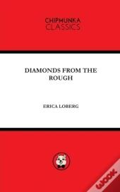 Diamonds From The Rough