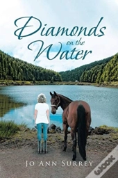Diamonds On The Water