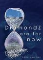 Diamondz Are For Now - Preview