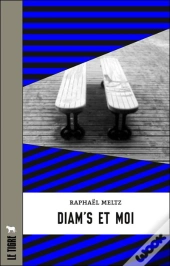 Diam'S Et Moi