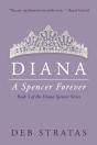 Diana, A Spencer Forever: A Novel - Preview