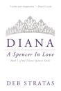 Diana, A Spencer In Love - Preview