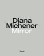 Diana Michener: Mirror - Preview