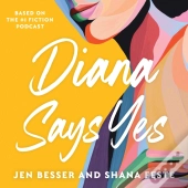 Diana Says Yes