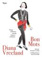 Diana Vreeland: Bon Mots - Preview