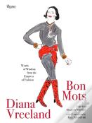 Diana Vreeland: Bon Mots