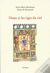 Diane Et Les Tiges Du Ciel